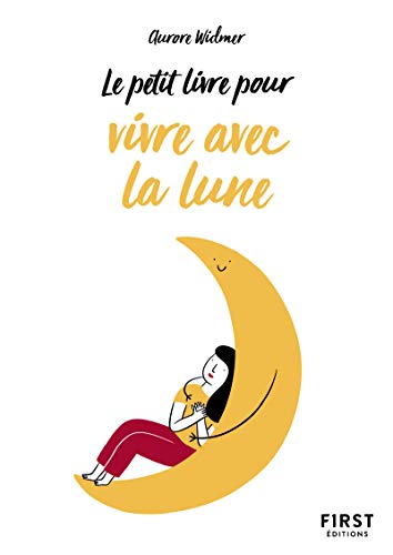 Petit Livre de - Bien vivre avec la Lune