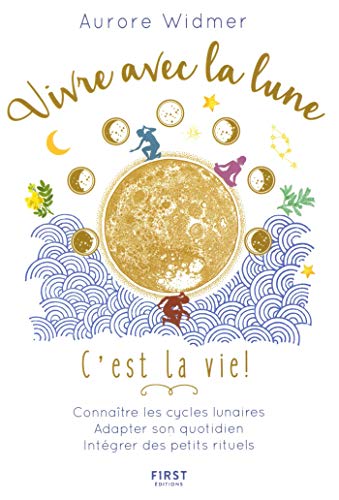 Vivre avec la lune, c'est la vie