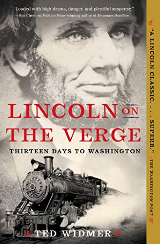 Lincoln on the Verge: Thirteen Days to Washington von Simon & Schuster