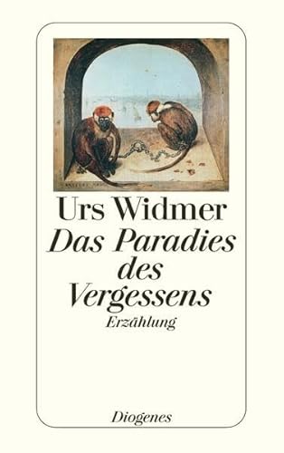 Das Paradies des Vergessens: Erzählung. (detebe) von Diogenes Verlag