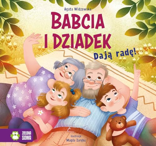 Babcia i Dziadek dają radę! von Zielona Sowa