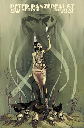 Peter Panzerfaust Volume 4: The Hunt (PETER PANZERFAUST TP)