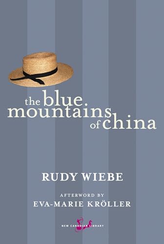 The Blue Mountains of China (New Canadian Library) von New Canadian Library