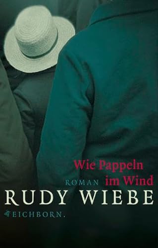 Wie Pappeln im Wind: Roman