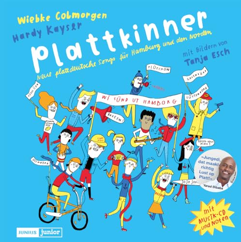 Plattkinner: Neue plattdeutsche Songs für Hamburg und den Norden (Junius Junior) von Junius Verlag GmbH