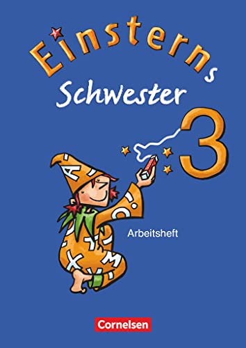 Einsterns Schwester - Sprache und Lesen - Ausgabe 2009 - 3. Schuljahr: Arbeitsheft von Cornelsen Verlag GmbH