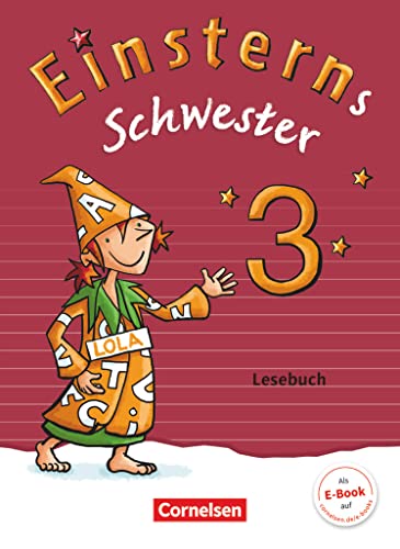 Einsterns Schwester - Sprache und Lesen - Zu Ausgabe 2015 und Ausgabe 2022 - 3. Schuljahr: Lesebuch von Cornelsen Verlag GmbH