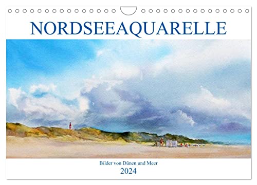 Nordseeaquarelle (Wandkalender 2024 DIN A4 quer), CALVENDO Monatskalender: Aquarelle von Dünen und Meer (CALVENDO Kunst) von CALVENDO