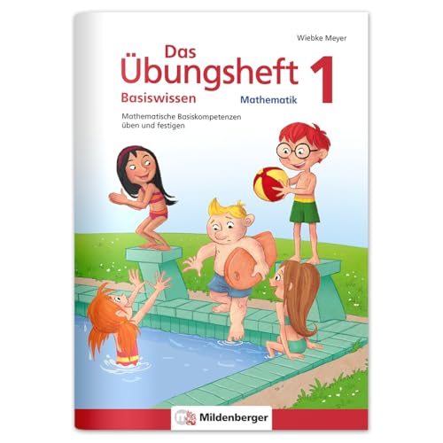 Das Übungsheft Basiswissen Mathematik 1 – Basiskompetenzen üben & festigen, 1. Klasse | Für Kinder mit Lernschwäche | Großes DIN-A4-Format, größere Schrift | Inkl. Lösungsheft und Sticker von Mildenberger Verlag GmbH