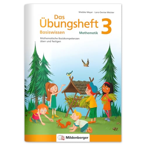 Das Übungsheft Basiswissen Mathematik 3 – Basiskompetenzen üben & festigen, 3. Klasse | Für Kinder mit Lernschwäche | Großes DIN-A4-Format, größere Schrift | Inkl. Lösungsheft und Sticker von Mildenberger Verlag GmbH