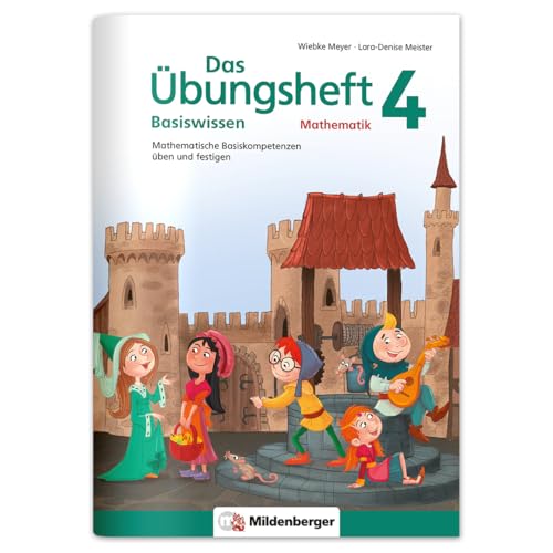 Das Übungsheft Basiswissen Mathematik 4 – Basiskompetenzen üben & festigen, 4. Klasse | Für Kinder mit Lernschwäche | Großes DIN-A4-Format, größere Schrift | Inkl. Lösungsheft und Sticker von Mildenberger Verlag GmbH