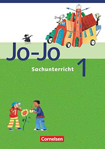 Jo-Jo Sachunterricht - Ausgabe Hessen, Rheinland-Pfalz, Saarland - 1. Schuljahr: Arbeitsheft