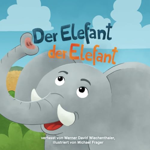 Der Elefant, der Elefant