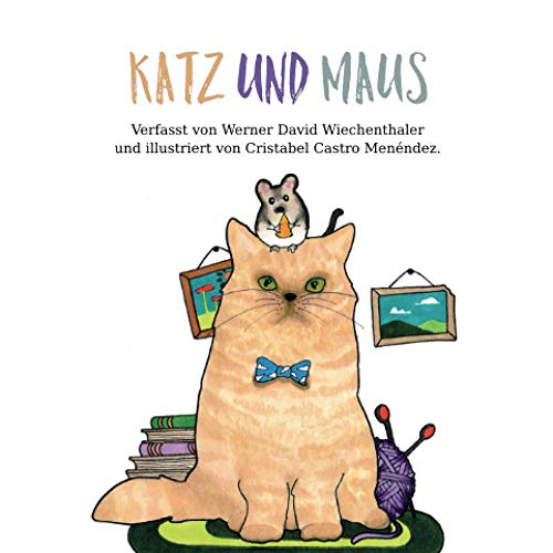 Katz und Maus (Werner Davids kleine Geschichten, Band 1) von Independently published