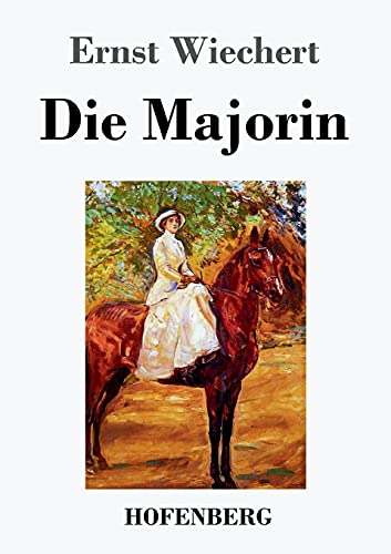 Die Majorin von Hofenberg