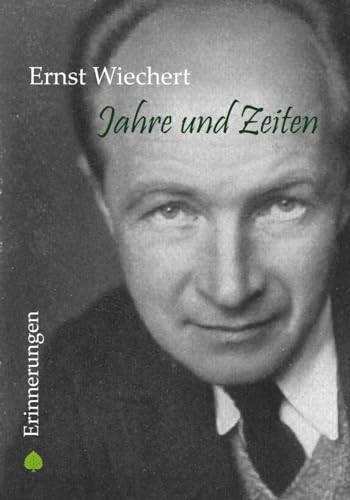 Jahre und Zeiten: Erinnerungen