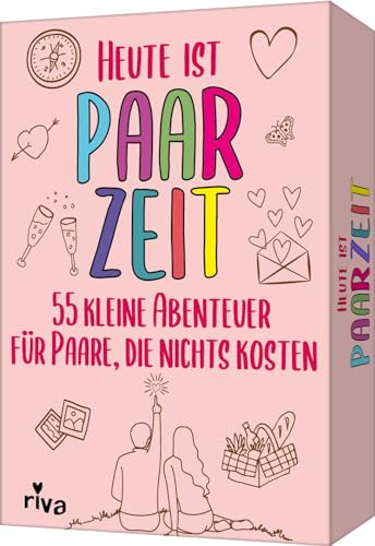 Heute ist Paarzeit: 55 kleine Abenteuer für Paare, die nichts kosten. Mikroabenteuer für die gemeinsame Zeit zu zweit. Tolles Geschenk zu Hochzeit, Jahrestag und Valentinstag von Riva