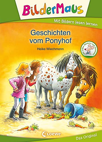 Bildermaus - Geschichten vom Ponyhof: Mit Bildern lesen lernen - Ideal für die Vorschule und Leseanfänger ab 5 Jahre von Loewe Verlag GmbH