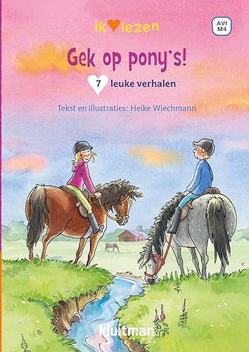 Gek op pony's!: 7 leuke verhalen (Ik hou van lezen)