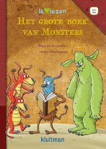 Het grote boek van monsters: Monsters in de school, De meester is een monster en Het laatste monster nu gebundeld tot één spannend boek! (De monstervangers) von Kluitman Alkmaar B.V., Uitgeverij