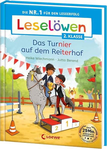 Leselöwen 2. Klasse - Das Turnier auf dem Reiterhof: Die Nr. 1 für den Leseerfolg - Mit Leselernschrift ABeZeh - Erstlesebuch für Kinder ab 7 Jahren Leselöwen 2. Klasse - Das Turnier auf dem Reiterhof: Die Nr. 1 für den Leseerfolg - Mit Leselernschrift ABeZeh - Erstlesebuch für Kinder ab 7 Jahren von Loewe