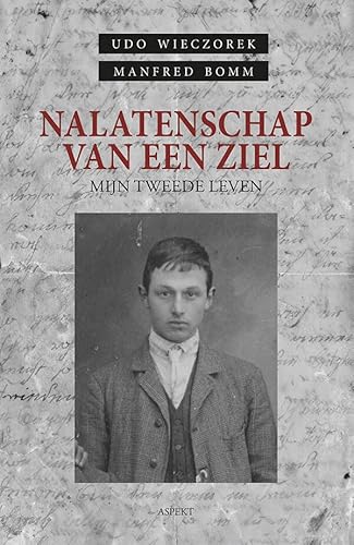 Nalatenschap van een ziel: Mijn tweede leven