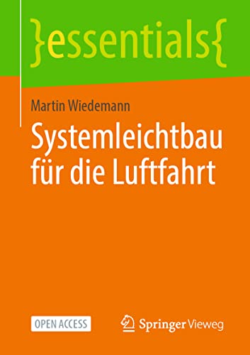 Systemleichtbau für die Luftfahrt (essentials) von Springer Vieweg