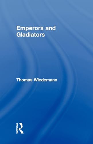 Emperors and Gladiators von Routledge