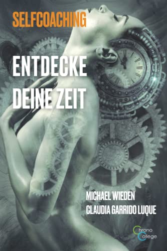 Entdecke deine Zeit: Ein Jahresbegleiter für dein Zeitbewußtsein von Independently published