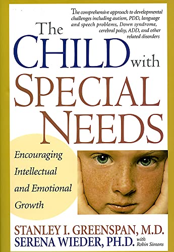 The Child With Special Needs: Encouraging Intellectual and Emotional Growth (A Merloyd Lawrence Book) von Da Capo Press