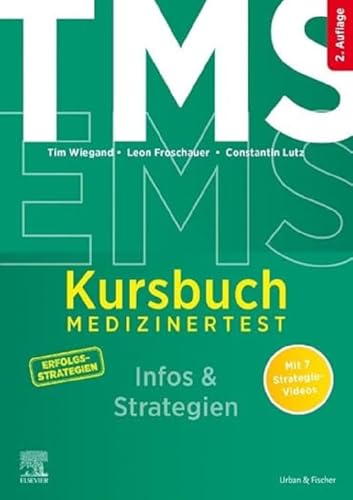 TMS und EMS - Kursbuch inklusive Strategievideos: für den Medizinertest von Elsevier
