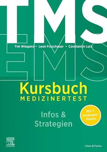 TMS und EMS 2023/24 - inklusive 7 Strategievideos: Kursbuch Medizinertest