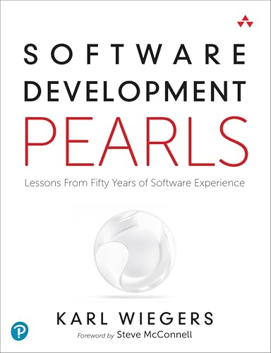Software Development Pearls: Lessons from Fifty Years of Software Experience