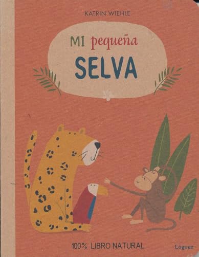 Mi pequeña selva (EcoLóguez)