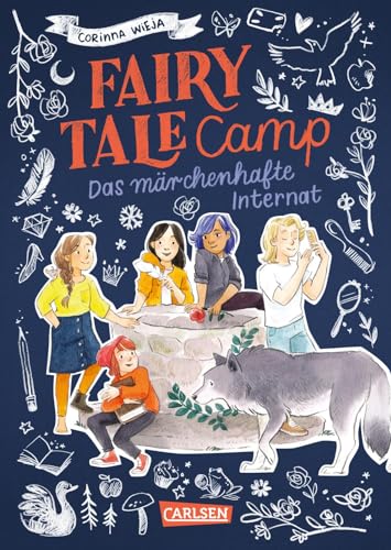Fairy Tale Camp 1: Das märchenhafte Internat: Lustige Abenteuergeschichte mit Märchenbezug für Mädchen ab 10 (1) von Carlsen