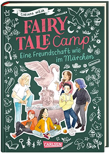 Fairy Tale Camp 2: Eine Freundschaft wie im Märchen: Magische Abenteuerwelt mit Elementen aus bekannten Märchen, für Mädchen ab 10 (2) von Carlsen