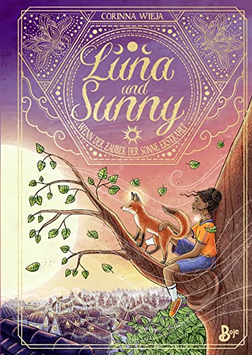 Luna und Sunny - Wenn der Zauber der Sonne erstrahlt (Band 2): Eine Freundschaftsgeschichte voller Magie und Abenteuer (Luna & Sunny)