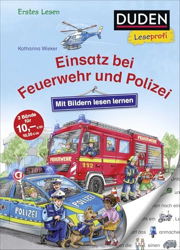 Duden Leseprofi – Mit Bildern lesen lernen: Einsatz bei Feuerwehr und Polizei: Kinderbuch für Erstleser und Vorschulkinder ab 4 Jahren von FISCHER Duden Kinderbuch