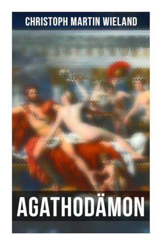 Agathodämon Agathodämon von Musaicum Books
