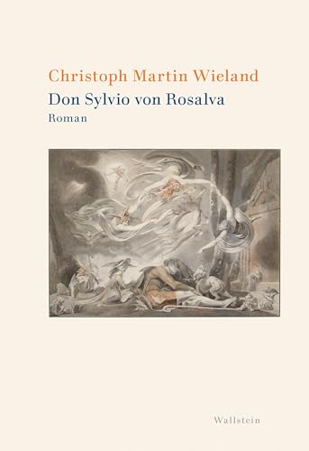 Don Sylvio von Rosalva: Roman (Wieland. Studienausgabe in Einzelbänden) von Wallstein