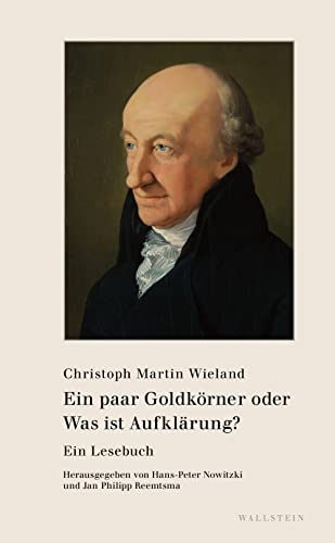 Ein paar Goldkörner oder Was ist Aufklärung?: Ein Lesebuch