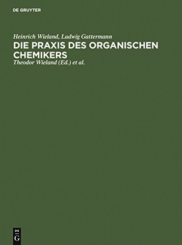 Die Praxis des organischen Chemikers von de Gruyter