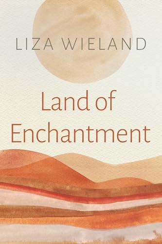 Land of Enchantment Land of Enchantment von Syracuse University Press