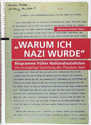 "Warum ich Nazi wurde": Biogramme früher Nationalsozialisten
