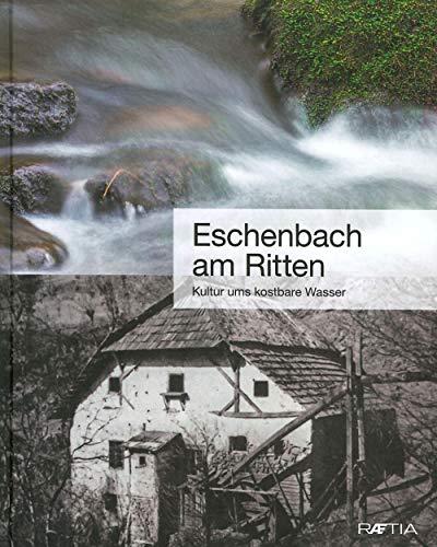 Eschenbach am Ritten: Kultur ums kostbare Wasser