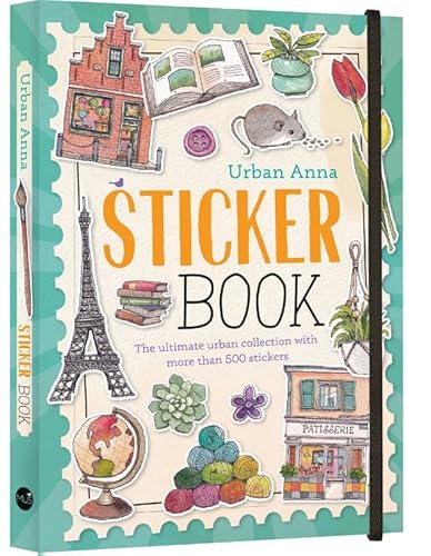 Urban Anna Sticker Book: The ultimate urban collection with more than 500 stickers von BBNC Uitgevers