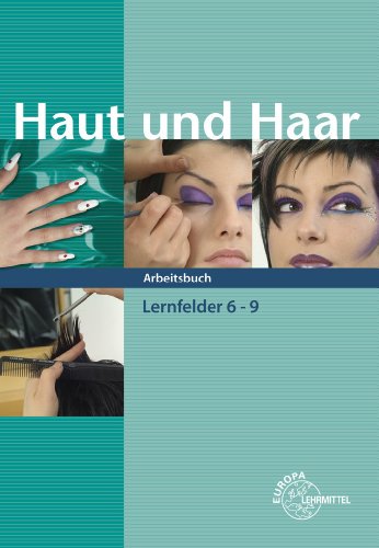 Haut und Haar Arbeitsbuch LF 6-9