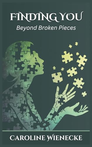FINDING YOU: Beyond Broken Pieces von VICTORIOUS YOU PRESS