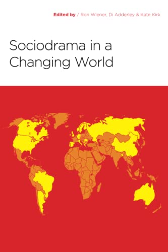 Sociodrama in a Changing World von Lulu Press, Inc.