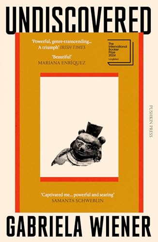 Undiscovered: Gabriela Wiener von Pushkin Press
